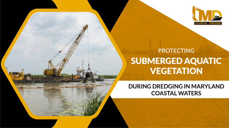 Protecting Submerged Aquatic Vegetation During Dredging