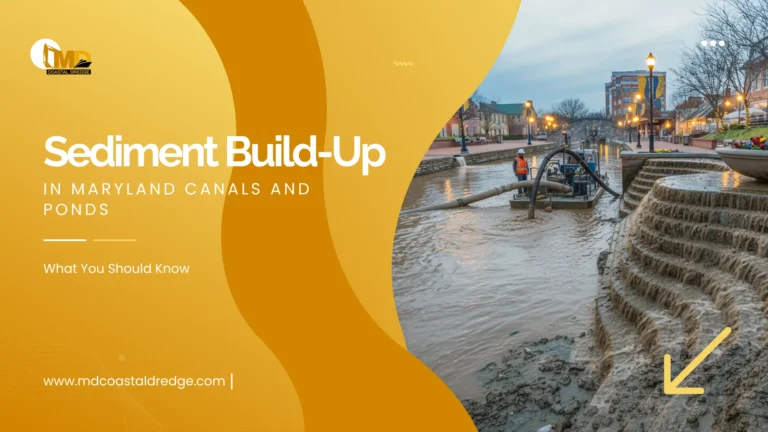 Sediment Build-Up in Maryland Canals and Ponds_ What You Should Know